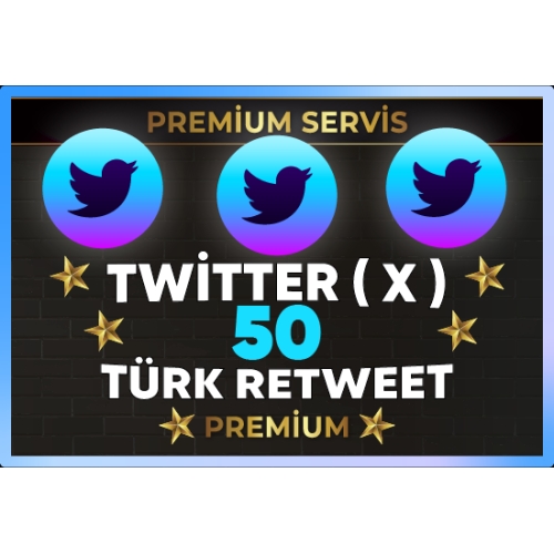  ⚡  PREMİUM  TWİTTER  X  50 TÜRK RETWEET ⚡